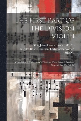 bokomslag First Part Of The Division Violin