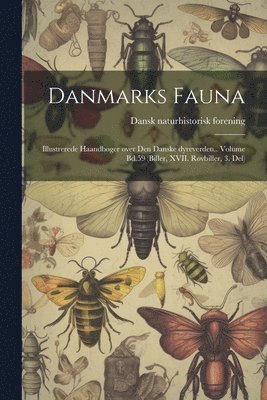 bokomslag Danmarks fauna; illustrerede haandbøger over den danske dyreverden.. Volume Bd.59 (Biller, XVII. Rovbiller, 3. Del)