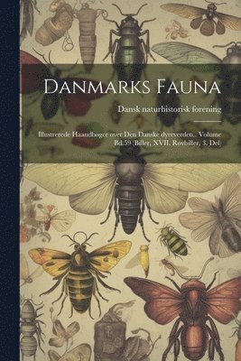 Danmarks fauna; illustrerede haandbger over den danske dyreverden.. Volume Bd.59 (Biller, XVII. Rovbiller, 3. Del) 1