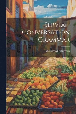 Servian Conversation Grammar 1