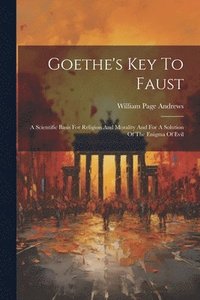 bokomslag Goethe's Key To Faust