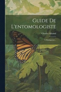 bokomslag Guide De L'entomologiste