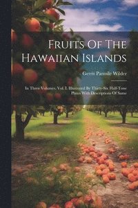 bokomslag Fruits Of The Hawaiian Islands