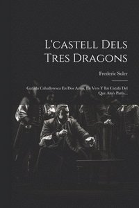 bokomslag L'castell Dels Tres Dragons