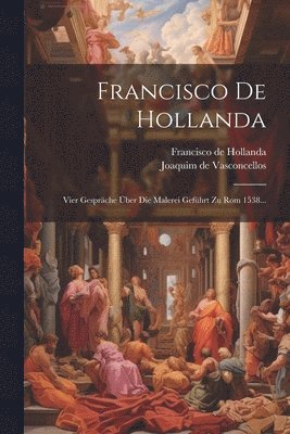 bokomslag Francisco De Hollanda