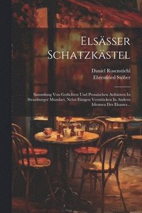 bokomslag Elssser Schatzkstel