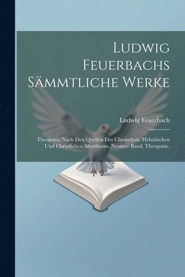 Ludwig Feuerbachs Smmtliche Werke 1