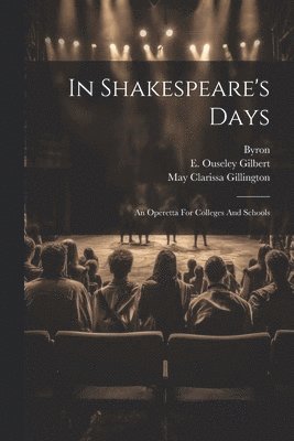 In Shakespeare's Days