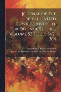 bokomslag Journal Of The Royal United Services Institute For Defence Studies, Volume 52, Issues 362-364
