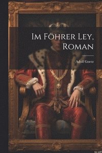 bokomslag Im Föhrer Ley, Roman