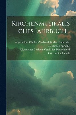 bokomslag Kirchenmusikalisches Jahrbuch...