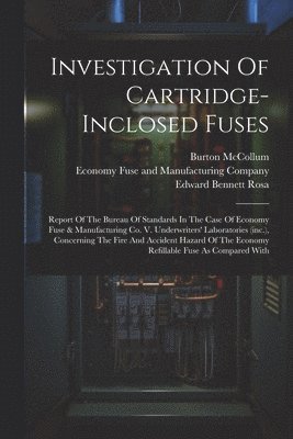 Investigation Of Cartridge-inclosed Fuses 1