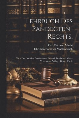 Lehrbuch des Pandecten-Rechts, 1