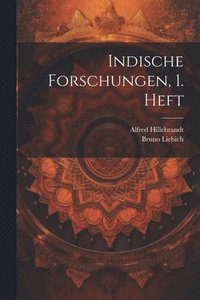 bokomslag Indische Forschungen, 1. Heft