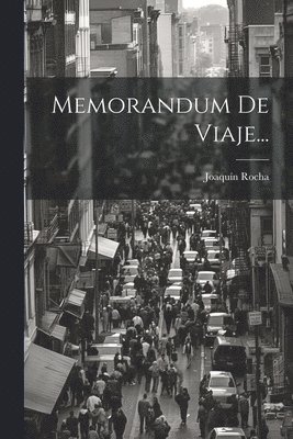 Memorandum De Viaje...