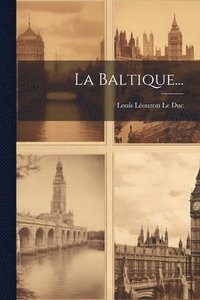 bokomslag Baltique...