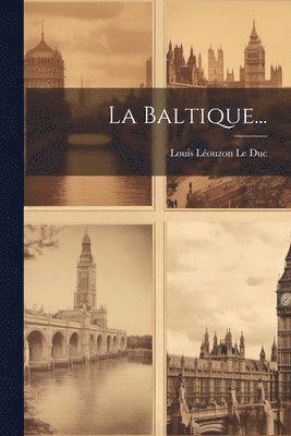 bokomslag Baltique...