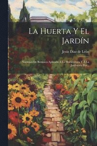 bokomslag La Huerta Y El Jardn