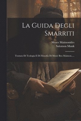 Moses Maimonides, Salomon Munk - Guida Degli Smarriti, Häftad