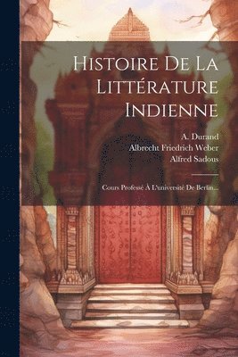 Histoire De La Littrature Indienne 1