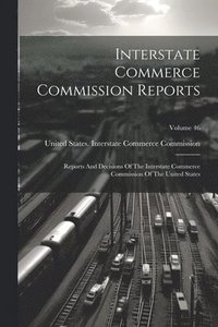 bokomslag Interstate Commerce Commission Reports