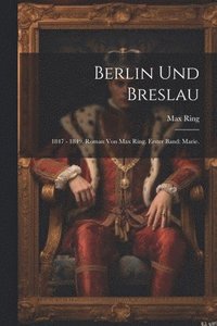 bokomslag Berlin und Breslau