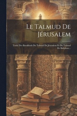 bokomslag Le Talmud De Jrusalem