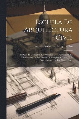 bokomslag Escuela De Arquitectura Civil