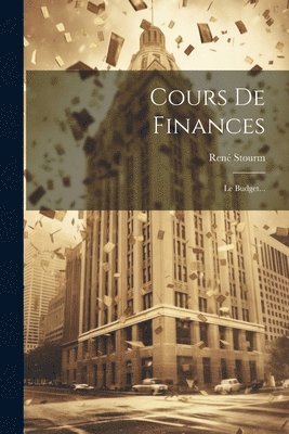 bokomslag Cours De Finances