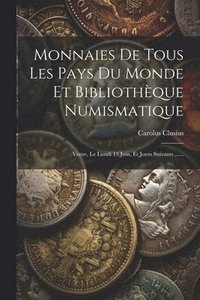 bokomslag Monnaies De Tous Les Pays Du Monde Et Bibliothèque Numismatique