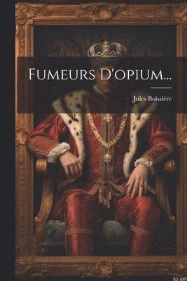 Fumeurs D'opium...
