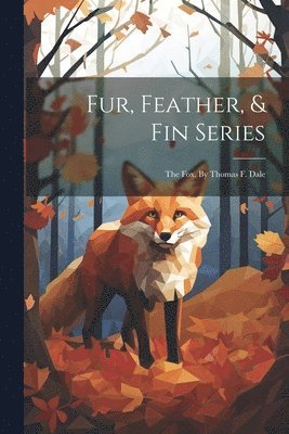 Fur, Feather, & Fin Series 1