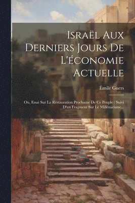 bokomslag Isral Aux Derniers Jours De L'conomie Actuelle