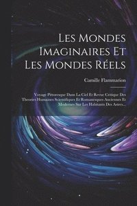 bokomslag Les Mondes Imaginaires Et Les Mondes Rels