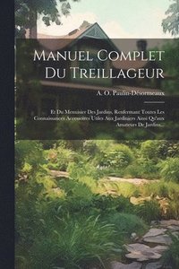 bokomslag Manuel Complet Du Treillageur