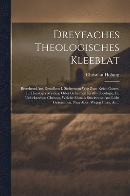 Dreyfaches Theologisches Kleeblat 1