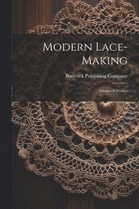 bokomslag Modern Lace-making