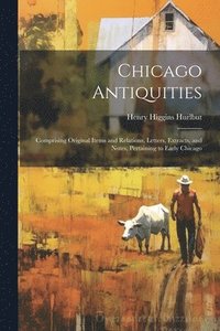 bokomslag Chicago Antiquities