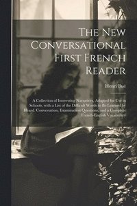 bokomslag The New Conversational First French Reader