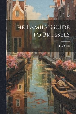 The Family Guide to Brussels 1