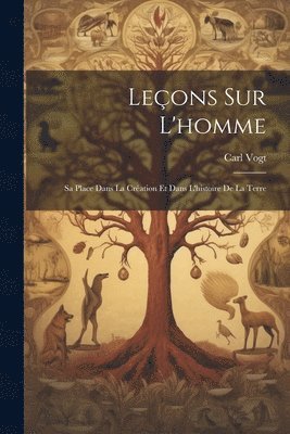 Carl Vogt - Leçons Sur L'homme, Häftad