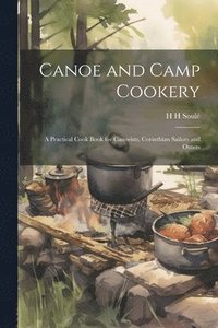 bokomslag Canoe and Camp Cookery