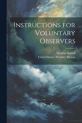 Instructions for Voluntary Observers 1