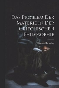 bokomslag Das Problem Der Materie in Der Griechischen Philosophie