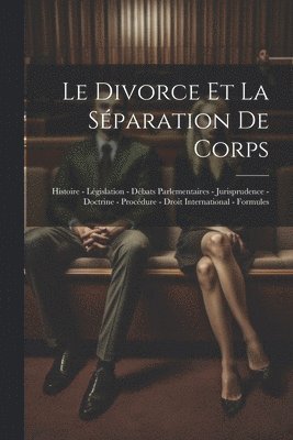 Le Divorce Et La Sparation De Corps 1