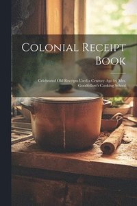 bokomslag Colonial Receipt Book