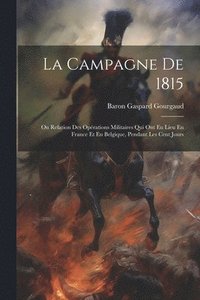 bokomslag La Campagne De 1815