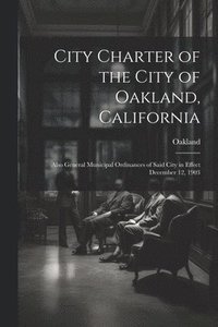 bokomslag City Charter of the City of Oakland, California