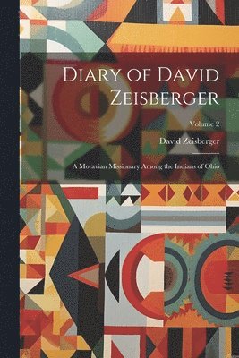 bokomslag Diary of David Zeisberger