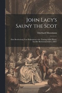 bokomslag John Lacy's Sauny the Scot